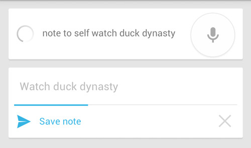 Voice-command-to-send-note-to-self-watch-duck-dynasty